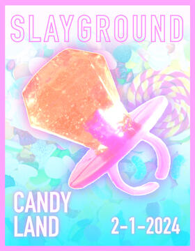 &quot;Slayground II&quot;